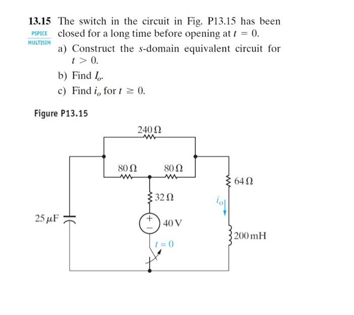 Solved 13.15 The switch in the circuit in Fig. P13.15 has | Chegg.com