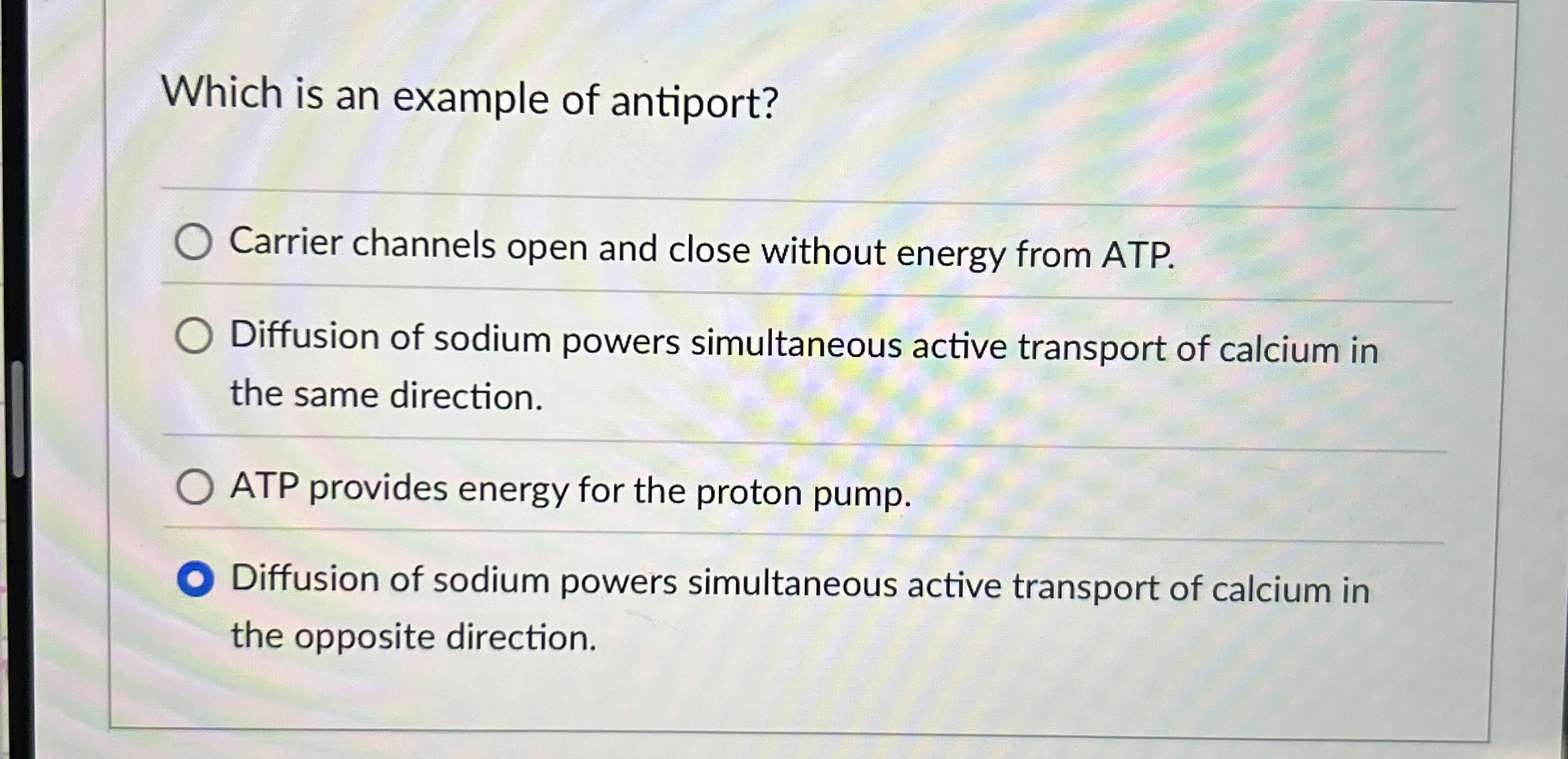 Solved Which is an example of antiport?Carrier channels open