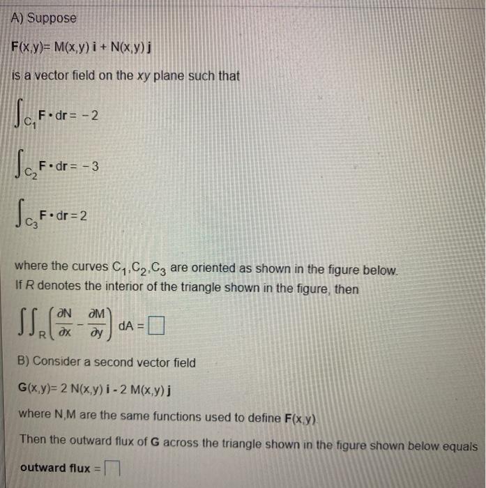 Solved A Suppose F X Y M X Y I N X Y Is A Vector Chegg Com