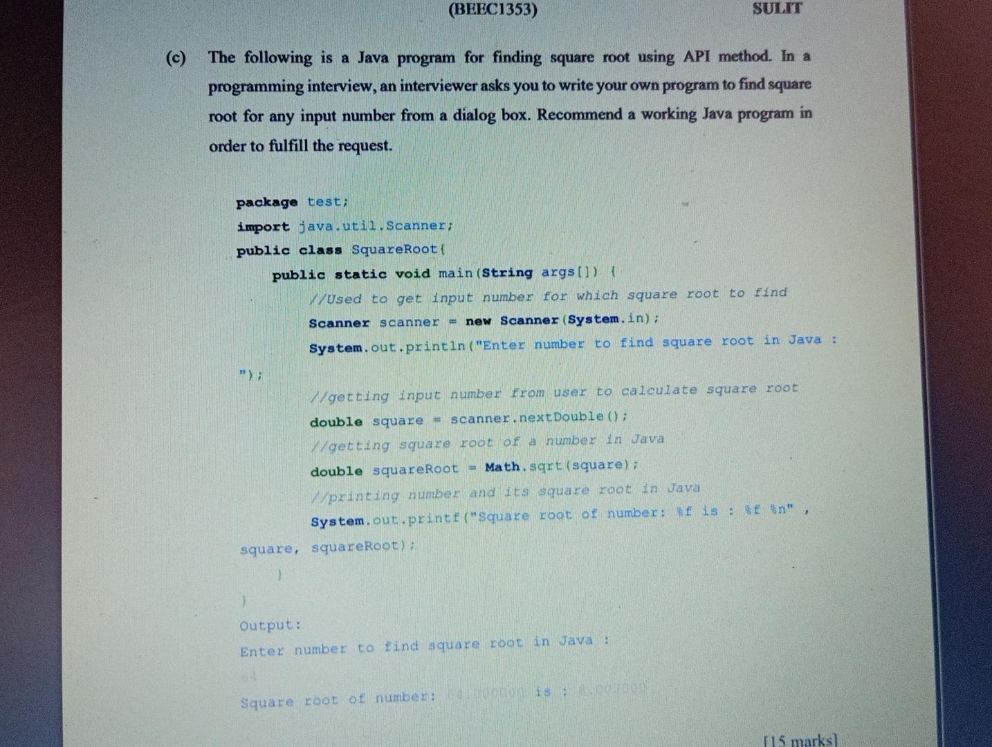 Solved (BEEC1353) SULIT (c) The following is a Java program | Chegg.com