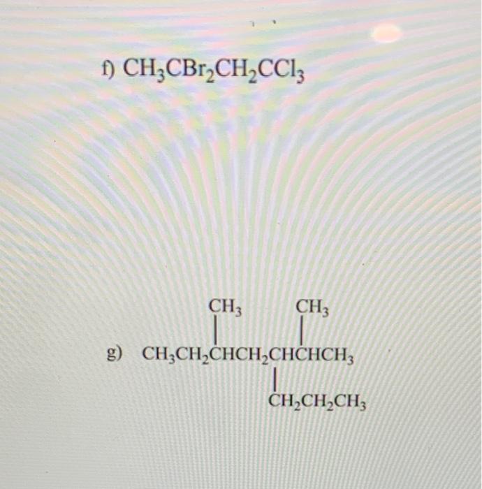 f) \( \mathrm{CH}_{3} \mathrm{CBr}_{2} \mathrm{CH}_{2} \mathrm{CCl}_{3} \)