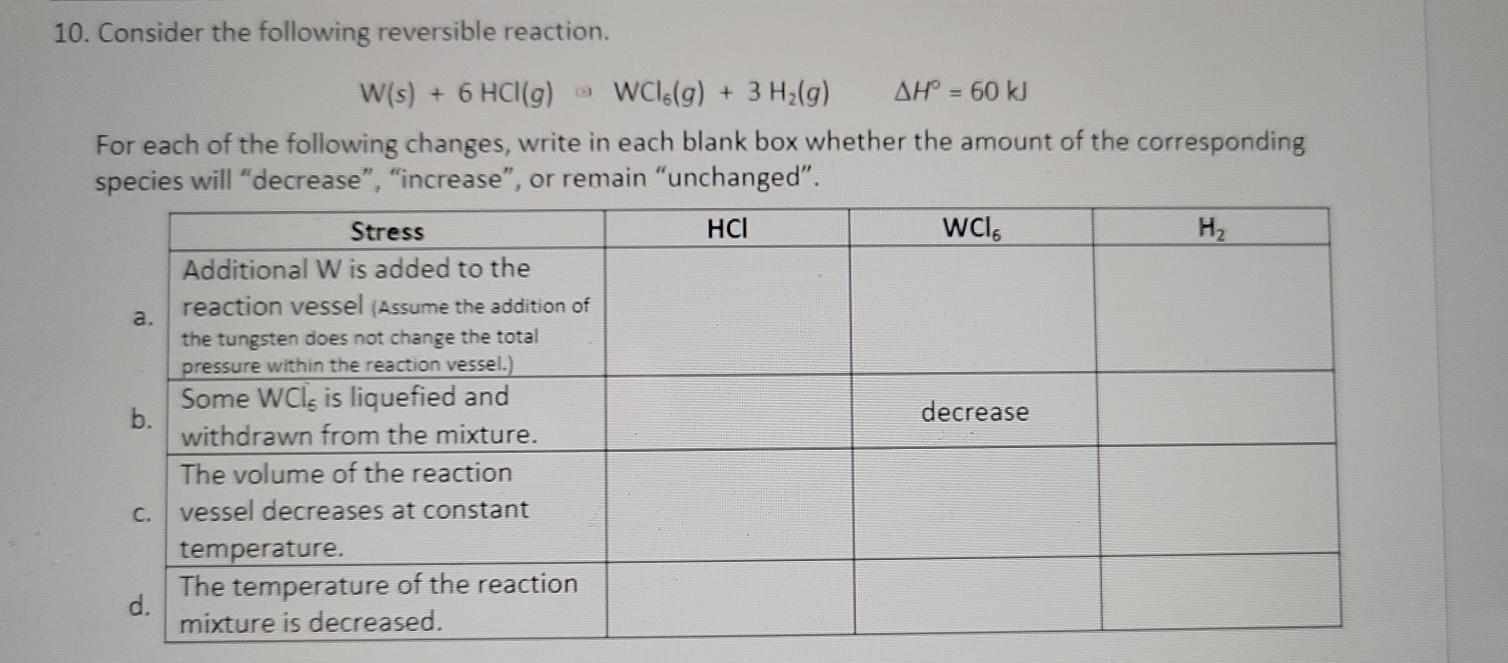 Solved 10. Consider The Following Reversible Reaction. A. | Chegg.com