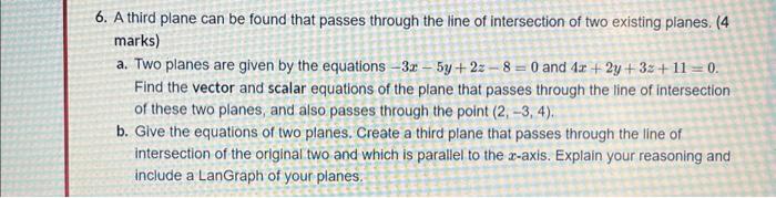 Solved 6. A Third Plane Can Be Found That Passes Through The | Chegg.com