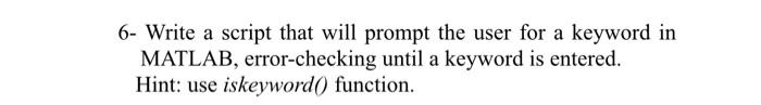 Solved 6- Write a script that will prompt the user for a | Chegg.com