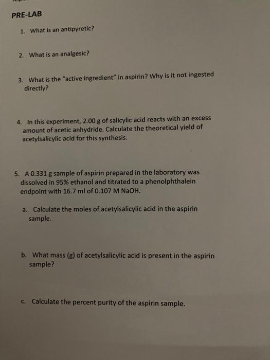 Solved 3. What is the "active ingredient" in aspirin? Why is