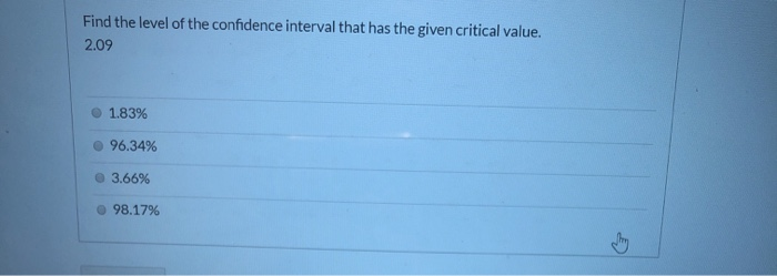 Solved Find the level of the confidence interval that has | Chegg.com