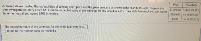 Solved A sweepstakes posted the probabilities of winning | Chegg.com