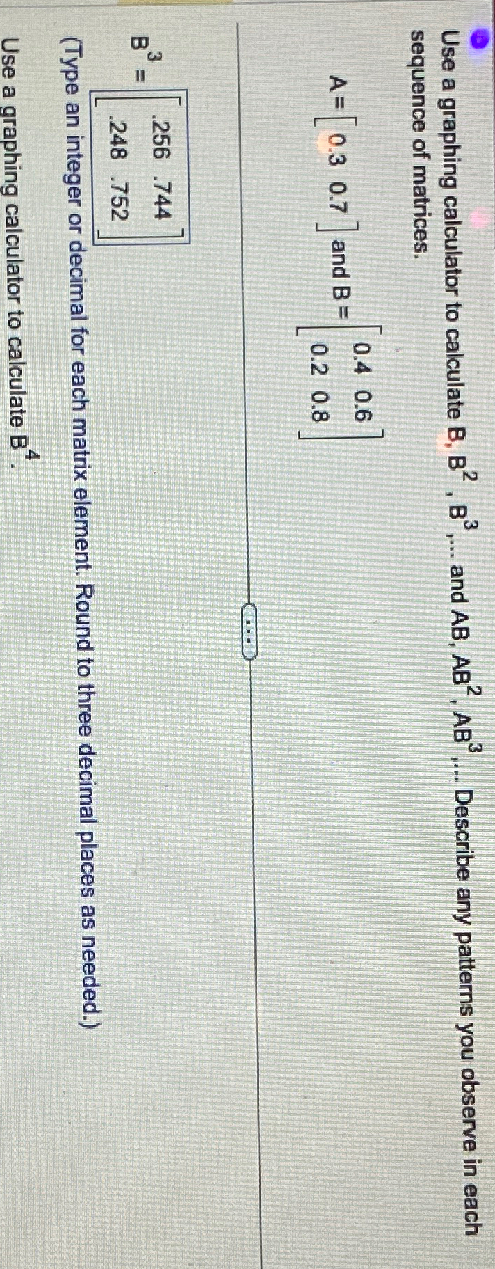 Solved Use A Graphing Calculator To Calculate B,B2,B3,dots | Chegg.com