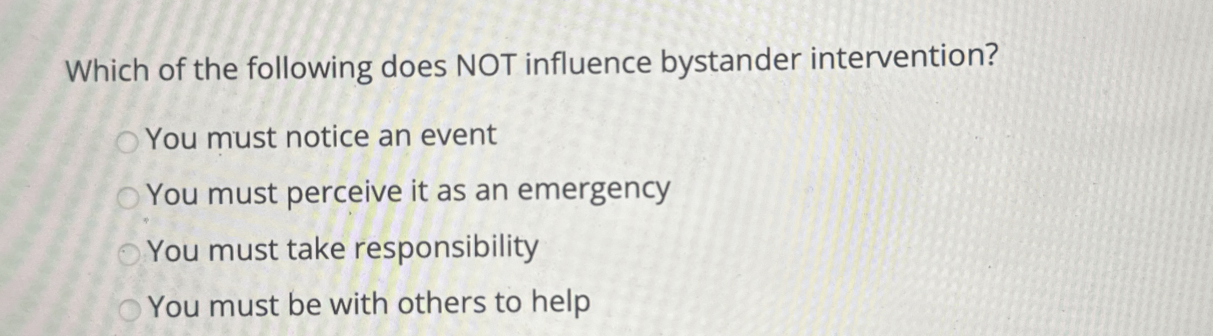 Solved Which of the following does NOT influence bystander | Chegg.com