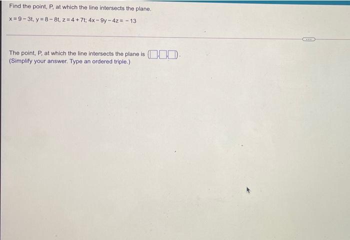 Solved Find The Point P At Which The Line Intersects The 6486