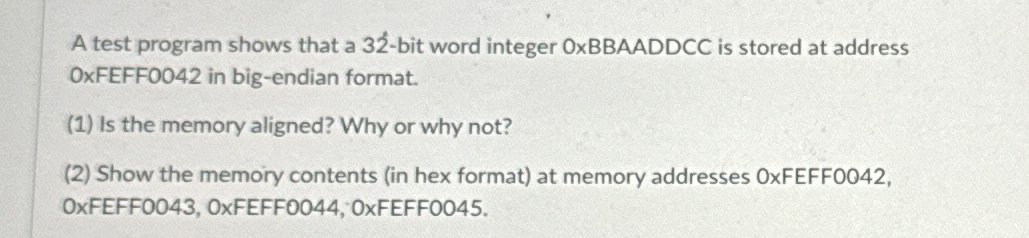 Solved A test program shows that a 32-bit word integer | Chegg.com