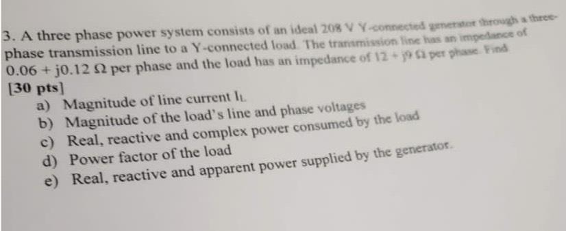 Solved phase transmission line to a Y-connected load The | Chegg.com