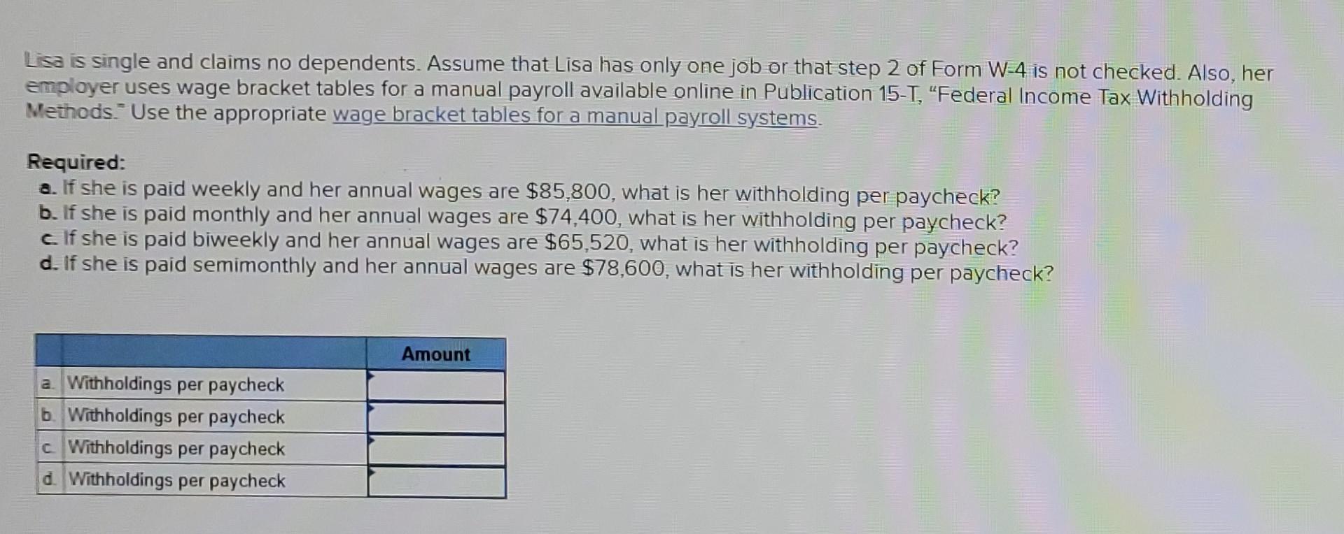 Solved Lisa Is Single And Claims No Dependents Assume That Chegg