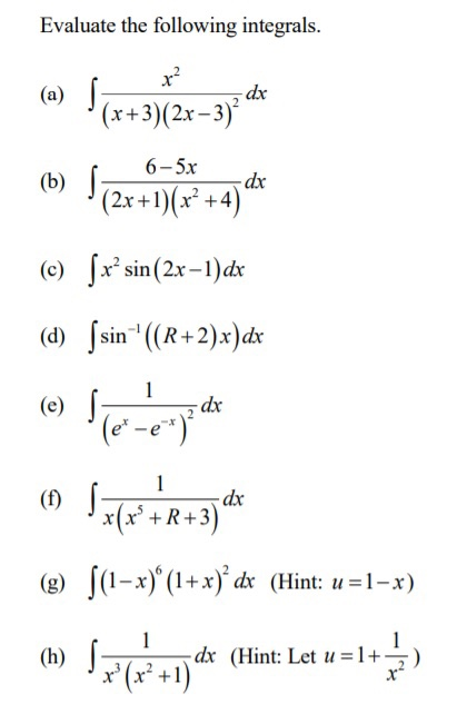 Solved Evaluate The Following Integrals W X 3 2x 3 Chegg Com