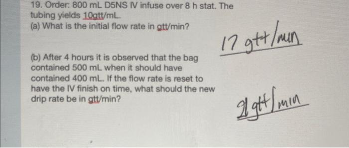 Solved 13. Order: NS 1,000 mL IV infuse in 12 hours. The | Chegg.com