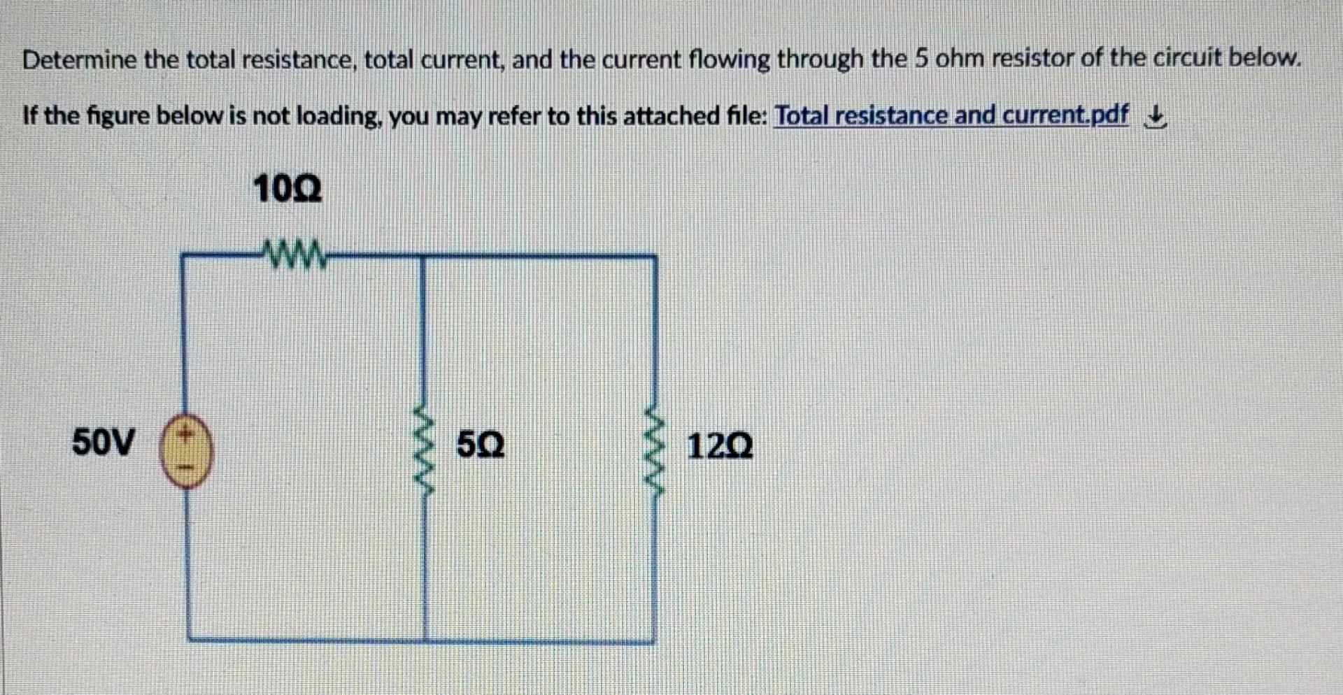 Solved Determine The Total Resistance, Total Current, And | Chegg.com