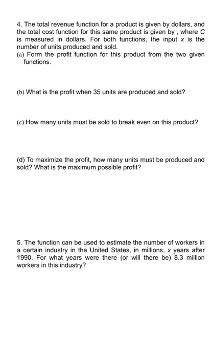 Total Revenue Example Questions Solved 4. The total revenue function for a product is given | Chegg.com