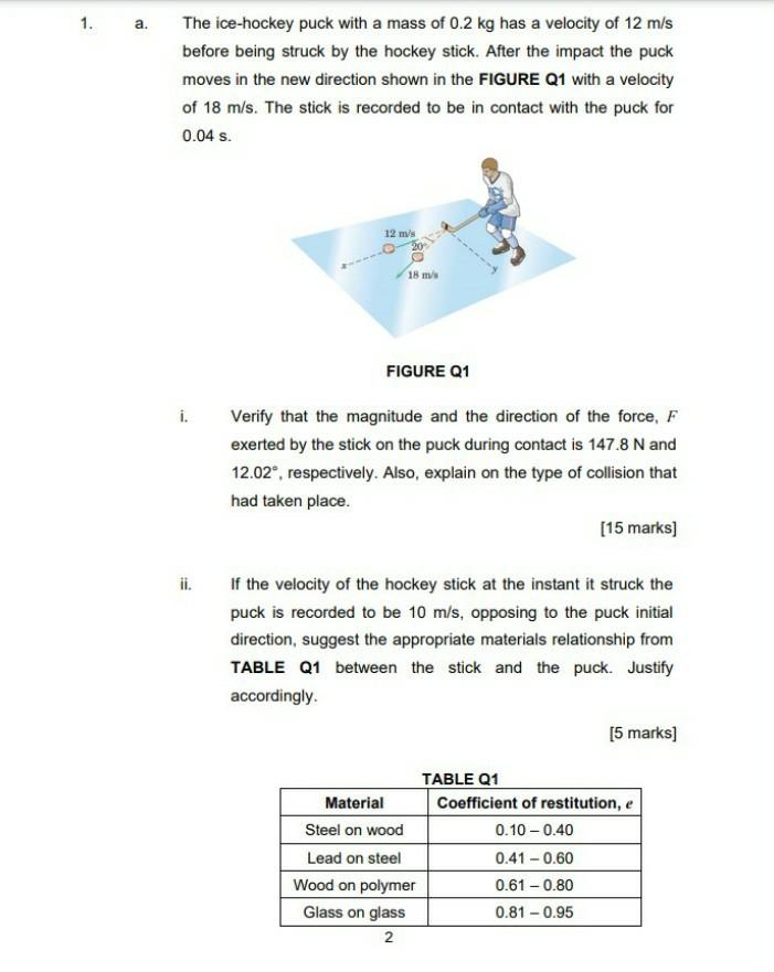 Solved 1. a. The icehockey puck with a mass of 0.2 kg has a