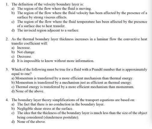 Solved 1. The definition of the velocity boundary layer is: | Chegg.com