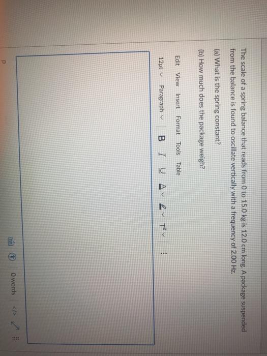 Solved The scale of a spring balance that reads from 0 to