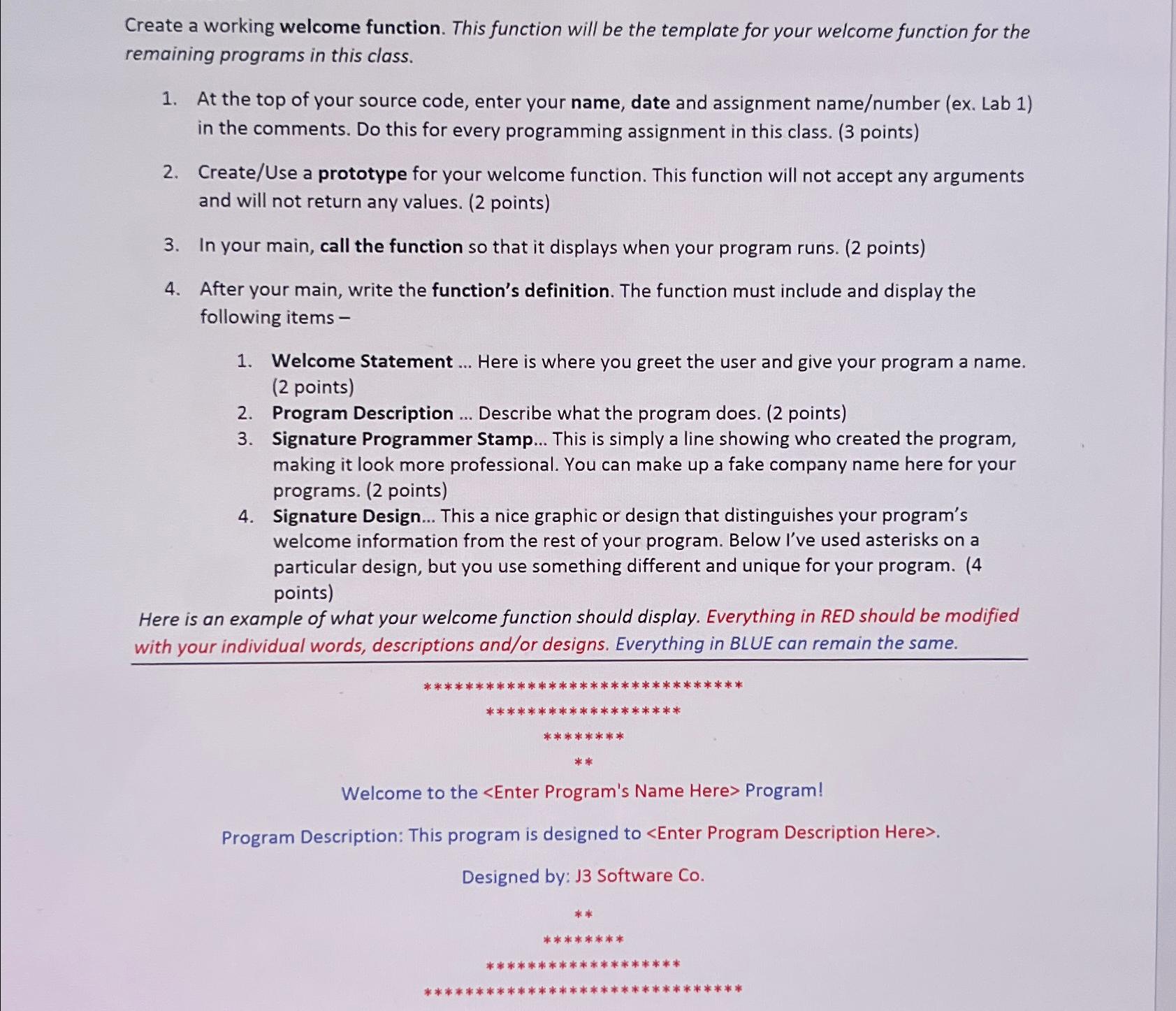 Solved Create a working welcome function. This function will | Chegg.com