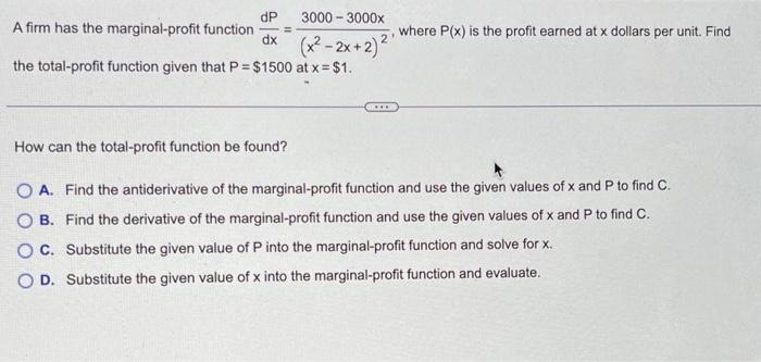 Solved A firm has the marginal-profit function | Chegg.com