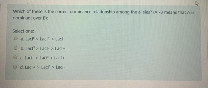 Solved Which of these is the correct dominance relationship | Chegg.com