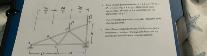 1. En in cercha eue se mivestrat a \( -6 \mathrm{tc}, b=9 \mathrm{fti} \) racciontes) al soporte A y las fueras en ion elemen