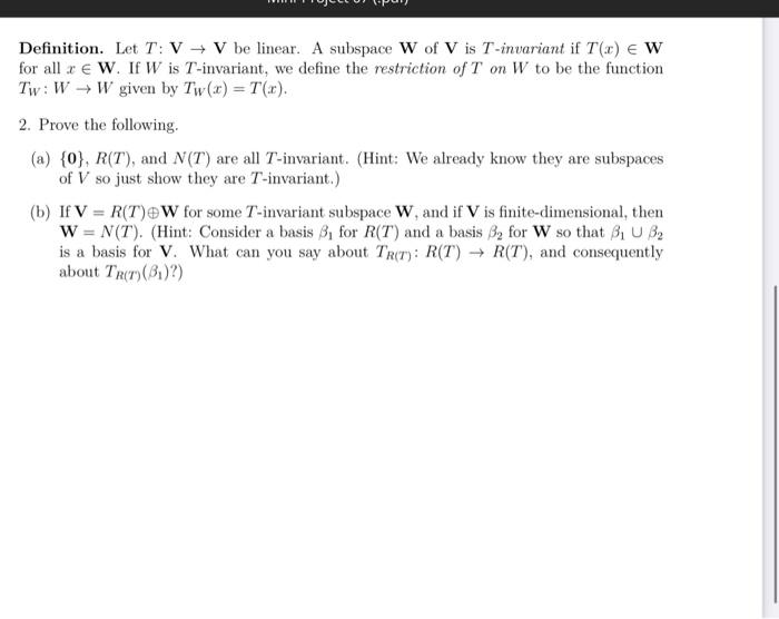 Solved Definition Let T V V Be Linear A Subspace W O Chegg Com