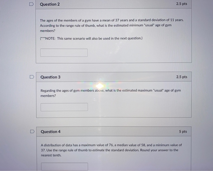 Solved Question 2 2.5 Pts The Ages Of The Members Of A Gym | Chegg.com