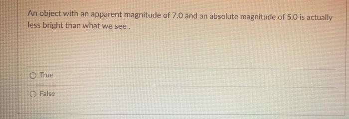 Solved An object with an apparent magnitude of 7.0 and an | Chegg.com
