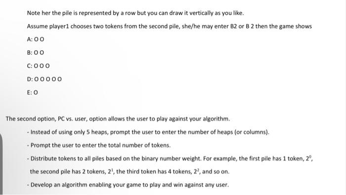 Solved Write the code in C++ to simulate a Nim game. The | Chegg.com image.