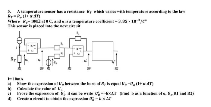 Solved 5. A temperature sensor has a resistance Ry which | Chegg.com