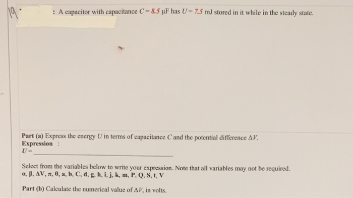 Solved A Capacitor With Capacitance C 8 5 Uf Has U 7 5 Mj Chegg Com