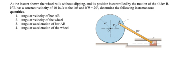 At the instant shown the wheel rolls without | Chegg.com