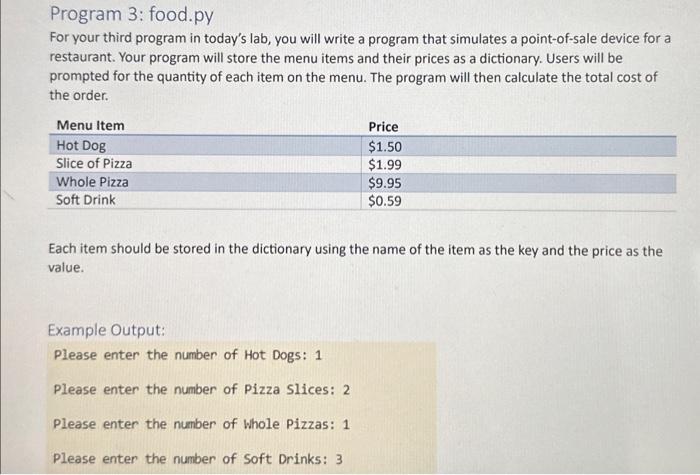 Solved Program 3: food.py For your third program in today's | Chegg.com