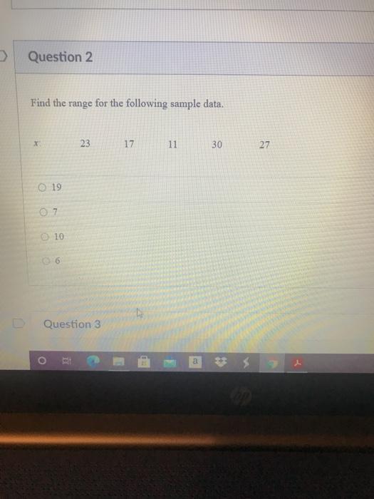 Solved > Question 2 Find the range for the following sample | Chegg.com