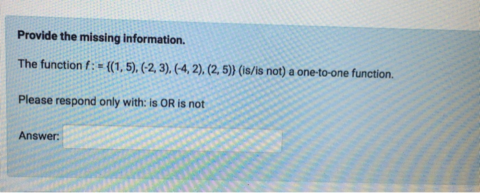 Missing Functions Solved Provide the missing information. The function f: = | Chegg.com