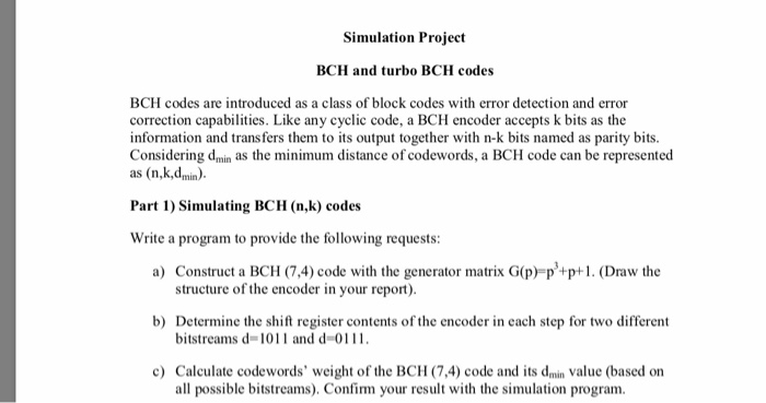 Simulation Project BCH and turbo BCH codes BCH codes | Chegg.com