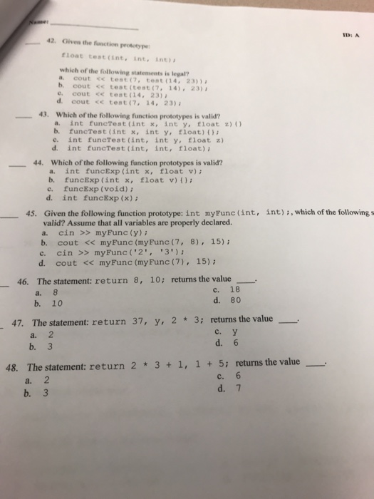 Solved 42. Given the function prototype float test (nt. Ent. | Chegg.com
