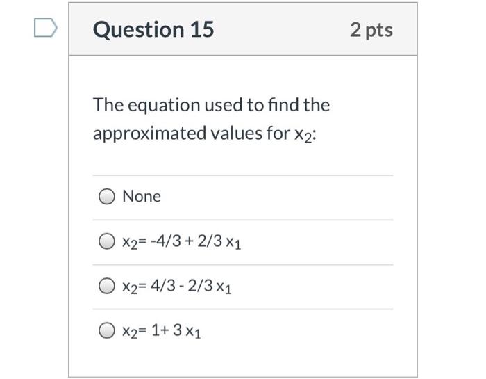 Solved Question 14 2 pts Use the following set of equations | Chegg.com