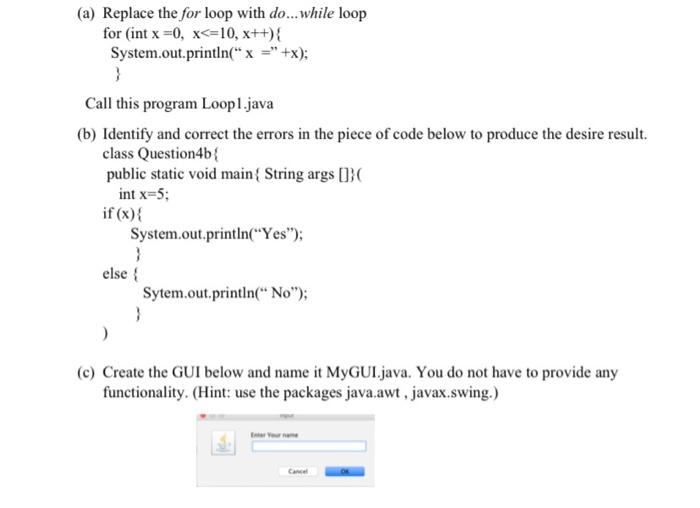 Solved (a) Replace the for loop with do...while loop for | Chegg.com