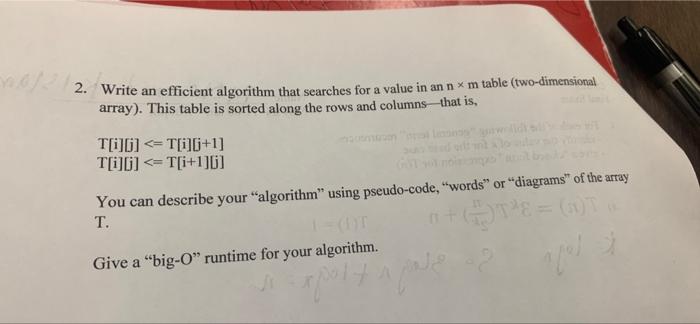 Solved 2. Write an efficient algorithm that searches for a | Chegg.com