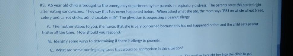 Solved #3: A6 year old child is brought to the emergency | Chegg.com