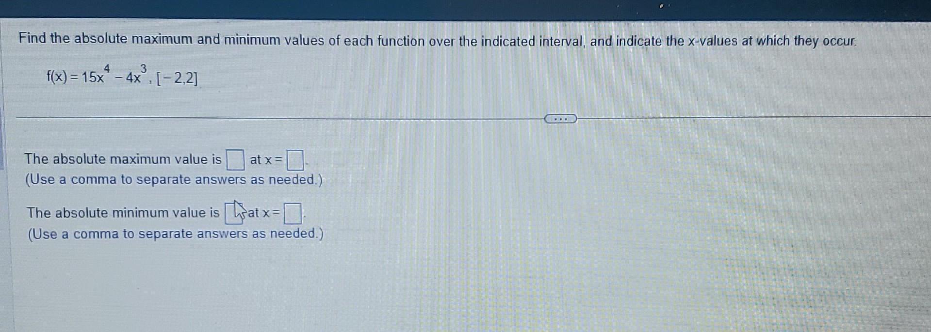Solved Find the absolute maximum and minimum values of each | Chegg.com