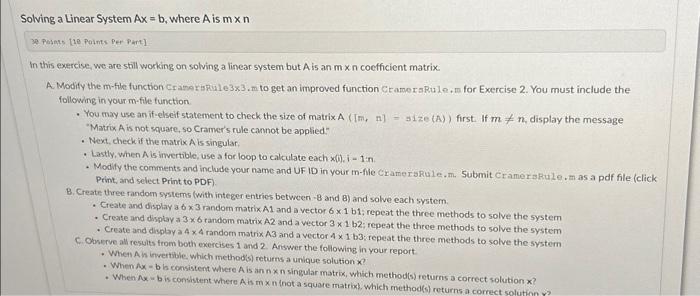 Solved Solving a Linear System Ax = b, where A is mx n 30 | Chegg.com