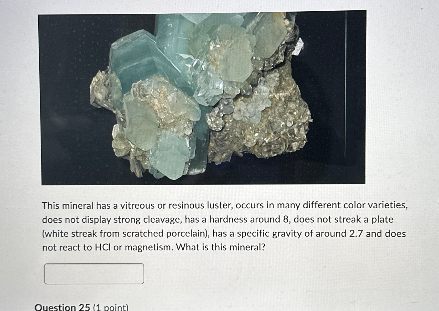 Solved This mineral has a vitreous or resinous luster, | Chegg.com