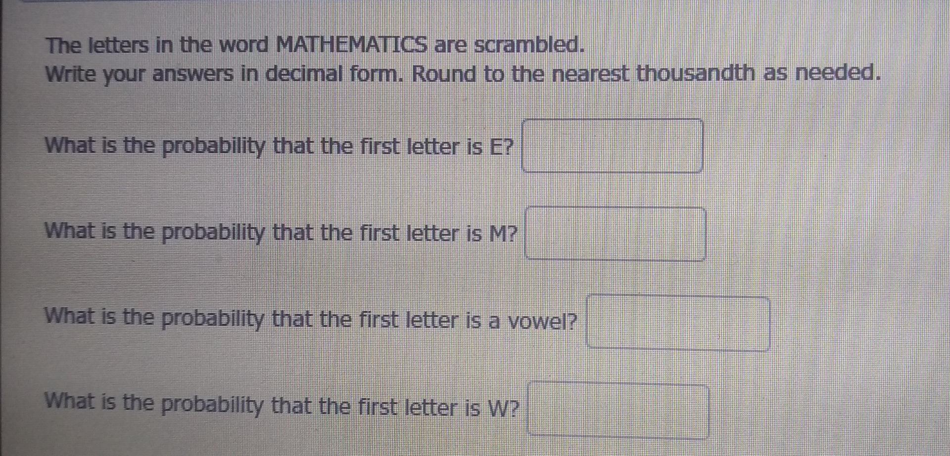 Solved The letters in the word MATHEMATICS are scrambled. | Chegg.com