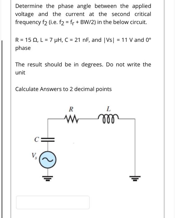 Solved Determine the phase angle between the applied voltage | Chegg.com