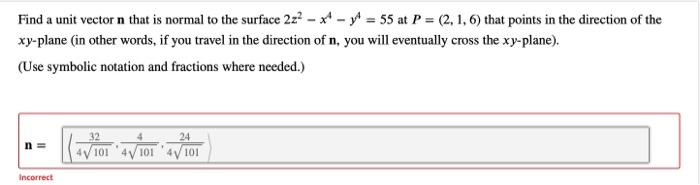 Solved Find a unit vector n that is normal to the surface | Chegg.com